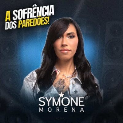 Symone Morena - A Sofrência dos Paredões