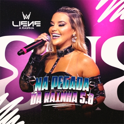 Liene A Rainha - Na Pegada da Rainha 5.0