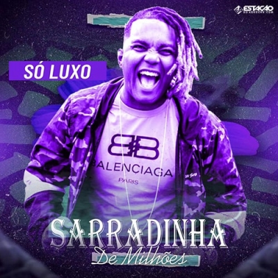 SO LUXO - Sarradinha de Milhoes