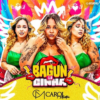 Carol Marttins - Baguncinha 1.0