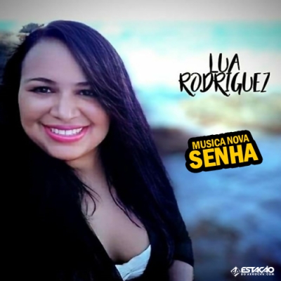 LUA RODRIGUES - Senha