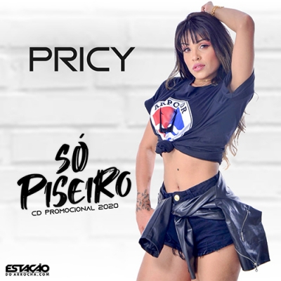Pricy - Só Piseiro 2020