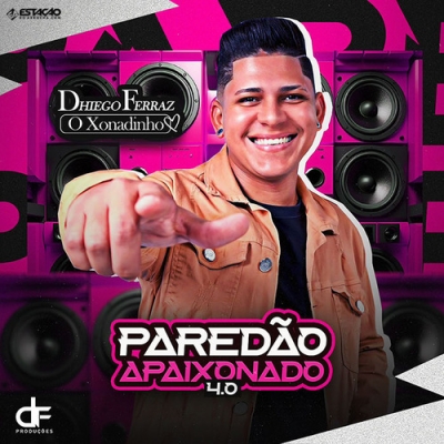Dhiego Ferraz - Paredão Apaixonado 4-0
