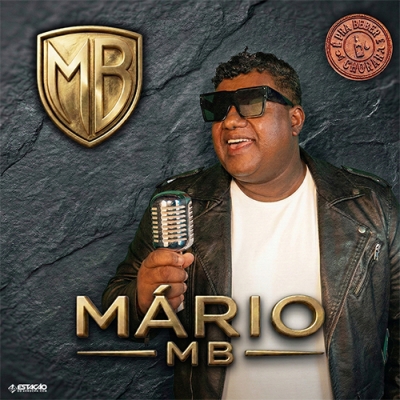 Mário Mb - É Pra Beber e Chorar
