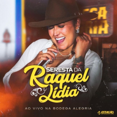Raquel Lidia - Seresta da Raquel Lidia
