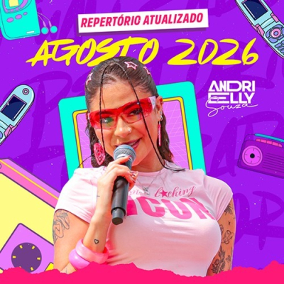 Andrielly Souza - Repertorio Atualizado Agosto 2026