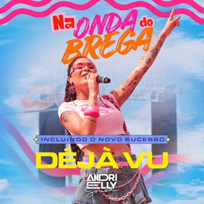 Andrielly Souza - NA ONDA DO BREGA