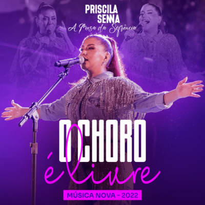 PRISCILA SENNA - O Choro é Livre