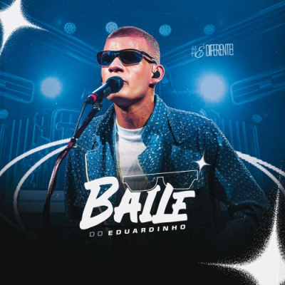 Eduardinho - Baile do Eduardinho Ao Vivo 2026