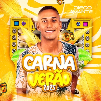 Diego Amante - Carnaverão 2k25