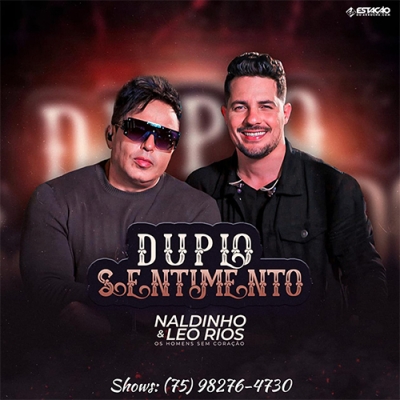 Naldinho e Leo Rios - Duplo Sentimento 2024