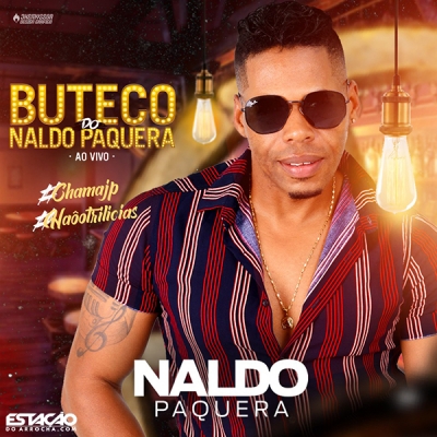 Naldo Paquera - Buteco do Naldo Paquera 2019
