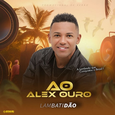 Alex Ouro - Lambatidão 2025