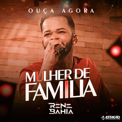 RENE BAHIA - Mulher de Família