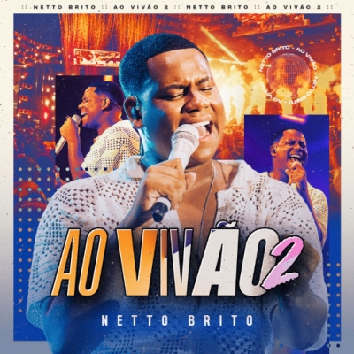 Netto Brito - Ao Vivao 2.0