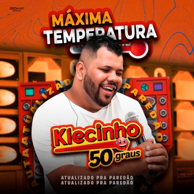 Klecinho 50 Graus - Atualizado Pra Paredão 2024