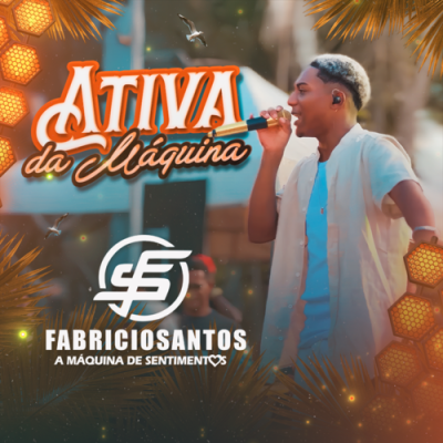 Fabrício Santos - Ativa da Máquina