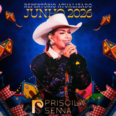 Priscila Senna - São João 2026