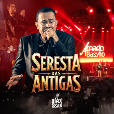 Amado Basylio - Seresta das Antigas 2026
