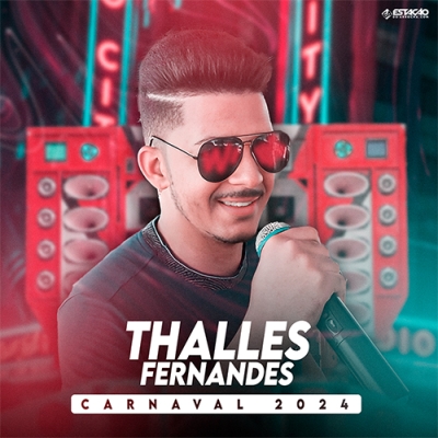 Thalles Fernandes - Carnaval 2024