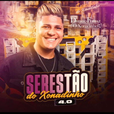 Dhiego Ferraz - Serestão do Xonadinho 4.0