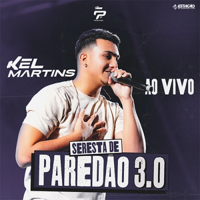 Kel Martins - Seresta de Paredão 3.0