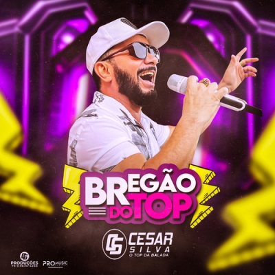 Cesar Silva - Bregão do Top