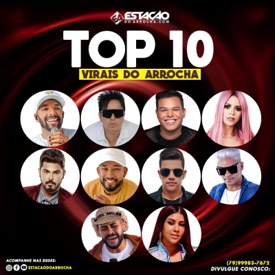 TOP 10 - Virais do Arrocha