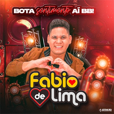 Fabio de Lima - Bota Sentimento Ai BB