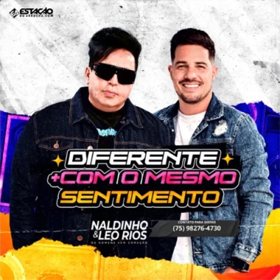 Naldinho E Leo Rios - Diferente 2025