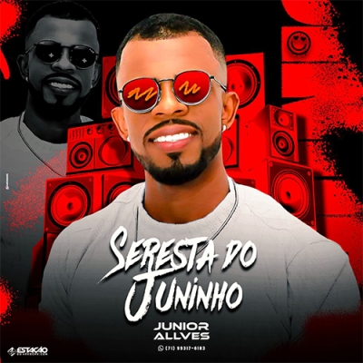 Junior Allves - Seresta do Juninho 2.0