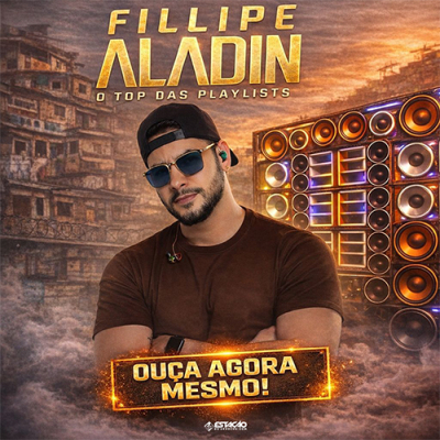 Fillipe Aladin - O Top das Playlists
