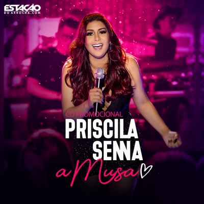 Priscila Senna - A Musa 2019