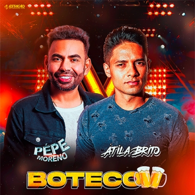 Atila Brito e Pepe Moreno - Boteco