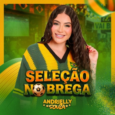 Andrielly Souza - Seleção no Brega