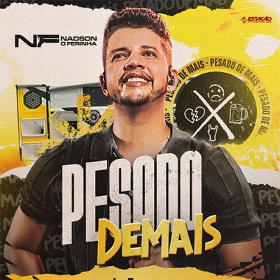 Nadson Ferinha - Pesado Demais 2025