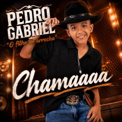 Pedro Gabriel - O Filho do Arrocha