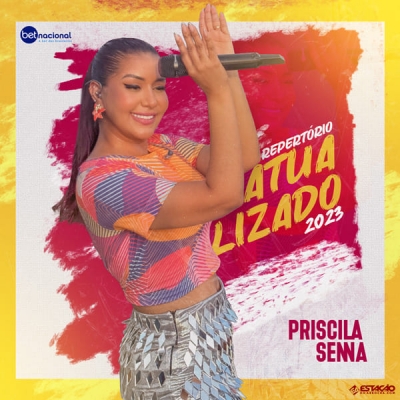 Priscila Senna - Rep Atualizado 2023