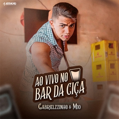 Gabrielzzinho - Ao Vivo no Bar Da Ciça