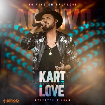 KART LOVE - Ao Vivo em Salvador 2021