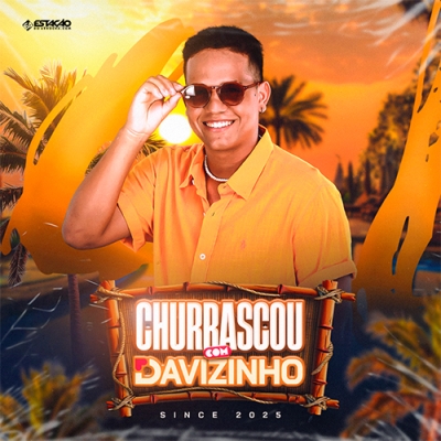 Davizinho - Churrascou Com Davizinho