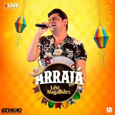 Léo Magalhães - Live Arraiá do Léo 2020