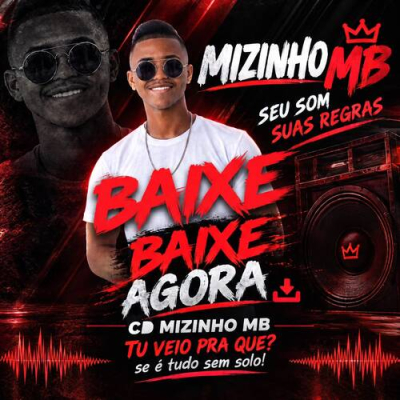 Mizinho MB - Seu Som Suas Regras 2026